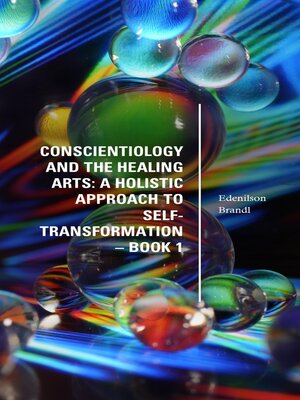 cover image of Conscientiology and the Healing Arts